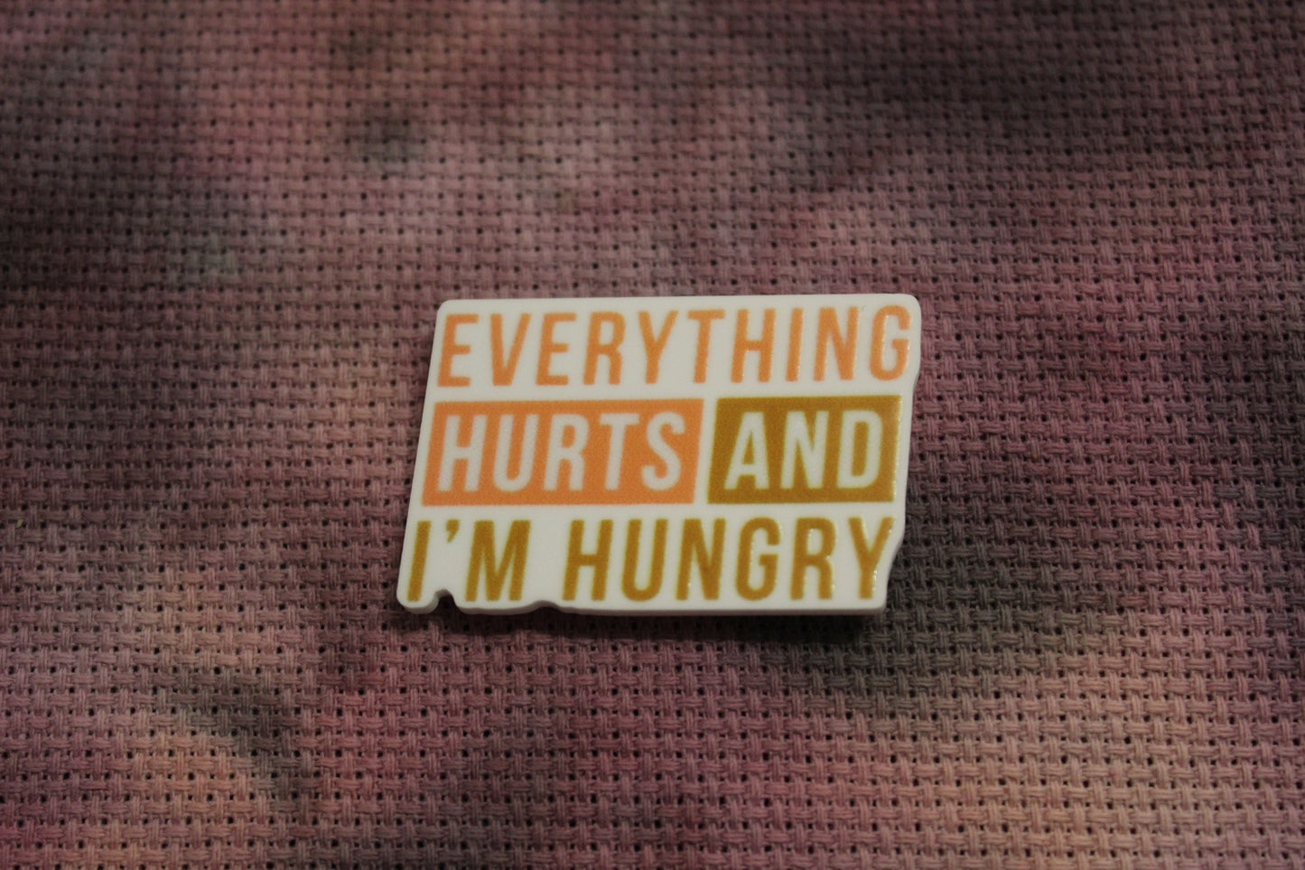 Everything Hurts and I'm Hungry Needle Minder