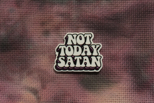 Not Today Satan Needle Minder