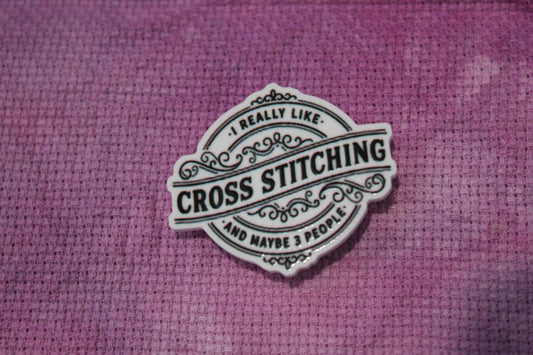 I Really Like Cross Stitching And Maybe 3 People Needle Minder