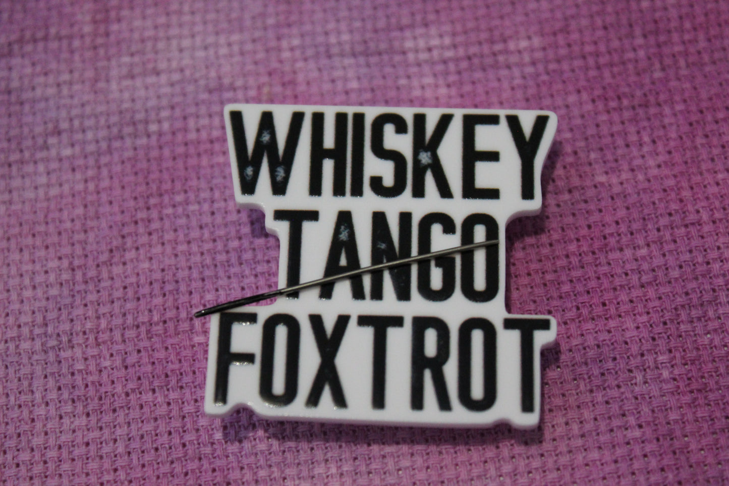 Whiskey Tango Foxtrot Needle Minder